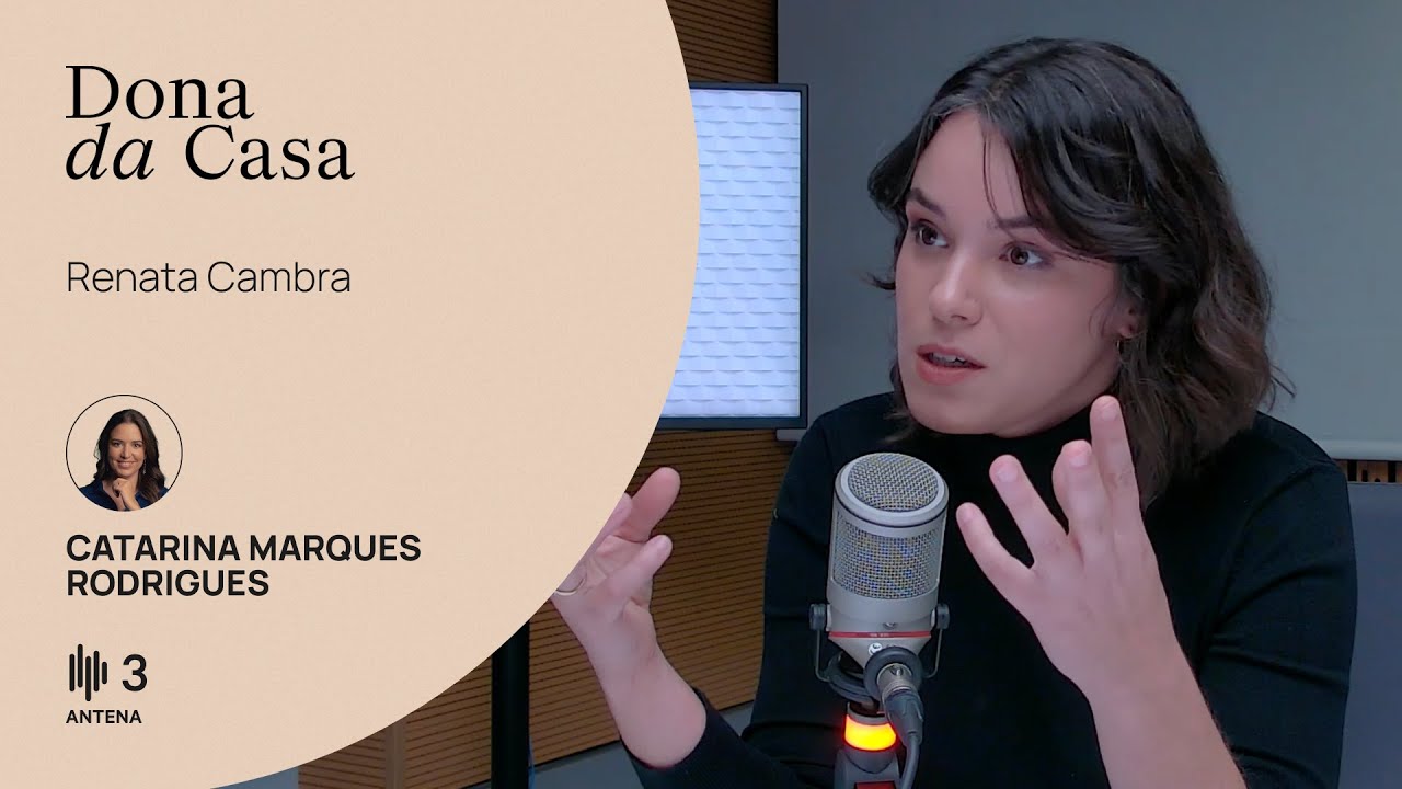 Renata Cambra, fundadora do Trabalhadores Unidos e professora | Dona da Casa | Antena 3