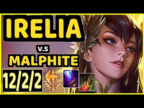DARSHAN (IRELIA) vs MALPHITE - 12/2/2 KDA TOP GAMEPLAY - NA Ranked GRANDMASTER