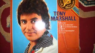 Ich bring dir heut ein Ständchen - TONY MARSHALL