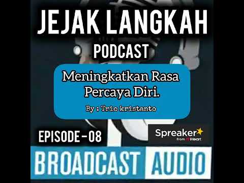Jejak Langkah Eps.8 || Meningkatkan Rasa Percaya Diri.