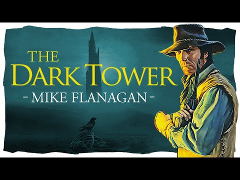 The Dark Tower TV Show EXPLAINED - Mike Flanagan [2025]