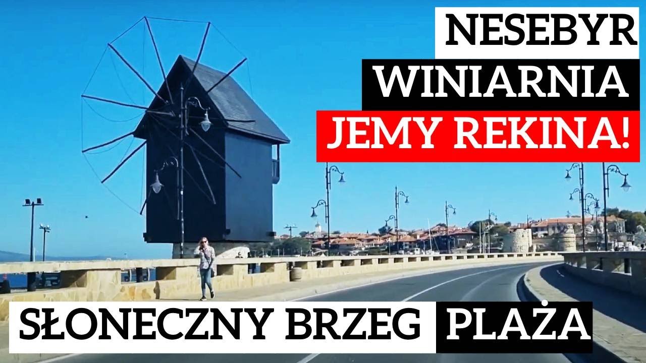 NESEBYR - gdzie głosuje POLONIA w Bułgarii?Winiarn...