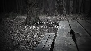 Antonymes - Light Dispersed Through Clouds