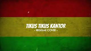 Download lagu Tikus tikus kantor (cover reggae)🎵🎶🔊 mp3
