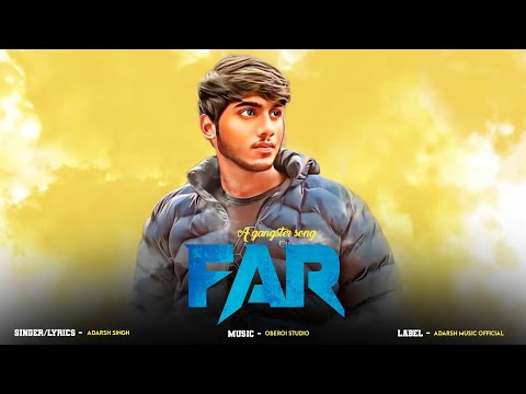 FAR ( Official Video ) | Adarsh Singh | Latest Punjabi Song 2024
