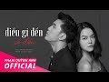 Điều Gì Đến Sẽ Đến DGDSD Official Music Video Ưng Hoàng Phúc Phạm Quỳnh Anh