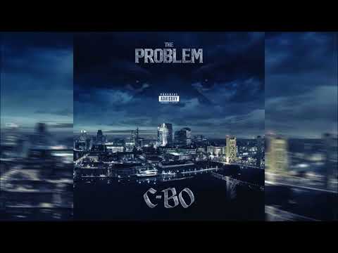 C-Bo - The Problem - [Full Album]