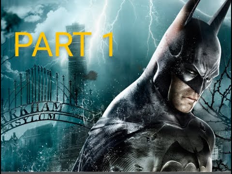 Batman: Return to Arkham - Arkham Asylum game walkthrough Part 1