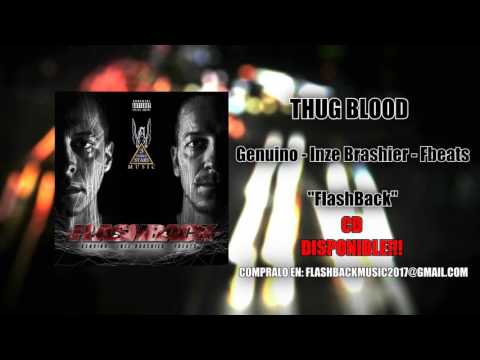 Genuino, Inze Brashier & Fbeats - Thug blood
