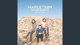 Say Our Goodbyes (Quarter Song)