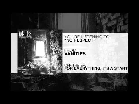 Vanities - No Respect