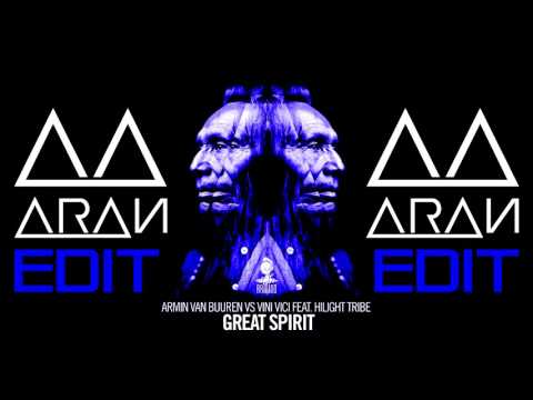 Armin Van Buuren VS Vini Vici - Great Spirit (Wildstylez Remix)[ARAN Edit]
