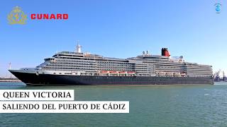 QUEEN VICTORIA saliendo del puerto de Cádiz