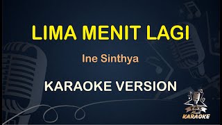 Download lagu Lima Menit Lagi Ine Sinthya... mp3