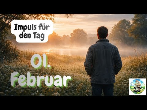 Inspiration for the day - February 1, 2026 – Pastor Bernd