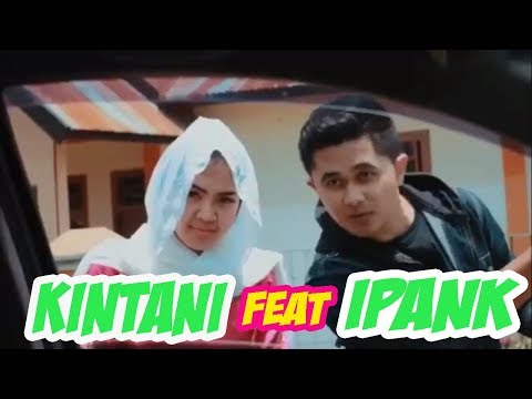 KINTANI feat IPANK - Uda Karantau Urang