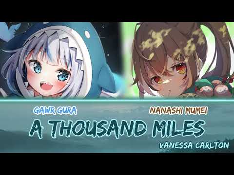 Mumei and Gura sing  - A Thousand Miles by Vanessa Carlton (Duet)