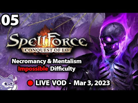 Spellforce: Conquest of Eo - Necromancy 05 | Mar 3, 2023