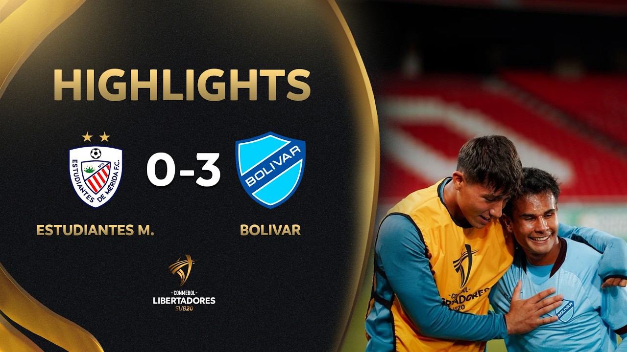 Estudiantes de Mérida U20 vs Club Bolivar U20 Highlights