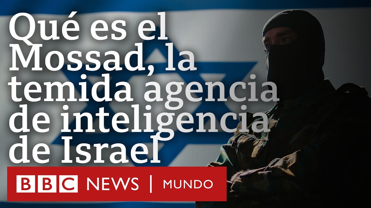 Qué es el Mossad, la agencia de inteligencia israelí señalada por los ataques con beepers en Líbano