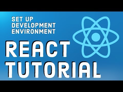 React Tutorial 2 Setting up a React Development Environment from Scratch