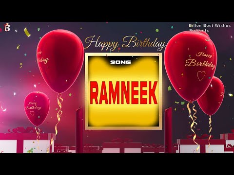 Ramneek Happy Birthday - Birthday Video Song | Birthday Songs With Names #billionbestwishes