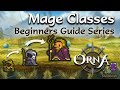 Orna Aethric Mage Class Progression Part 1 Classes Specs Pets Deep Dive Beginner Guide