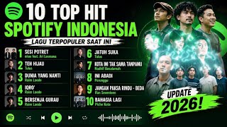 Download lagu π§ 10 TOP HIT SPOTIFY INDONESIA | LAGU TERPOPULER SAAT INI π₯ | ALBUM TANPA IKLAN | VIRAL TIKTOK mp3 Download lagu π§ 10 TOP HIT SPOTIFY INDONESIA | LAGU TERPOPULER SAAT INI π₯ | ALBUM TANPA IKLAN | VIRAL TIKTOK mp3