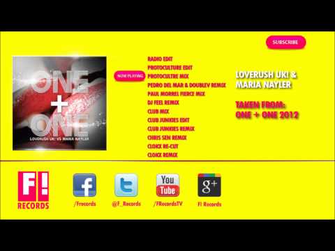 LOVERUSH UK! & MARIO NAYLER - One & One 2012 (Protoculture Remix)