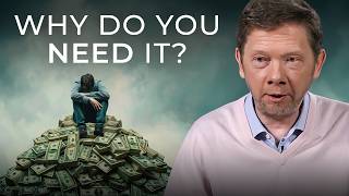 Stop Chasing Possessions: Go beyond Material Wealth | Eckhart Tolle