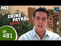 Crime Patrol - क्राइम पेट्रोल सतर्क - Episode 481 - 13th March 2015