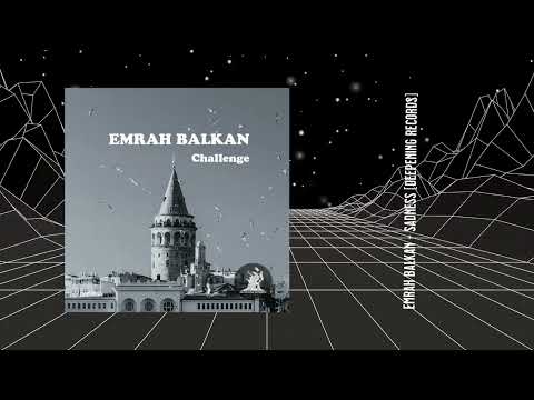 Emrah Balkan - Sadness (Original Mix) [Deepening Records]