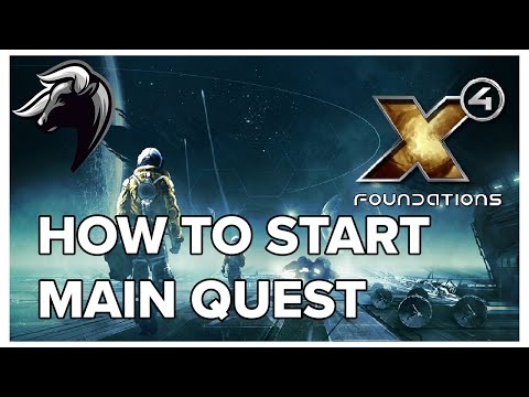 X4: Foundations - How to start Main Quest in 6.00 (June 2023)