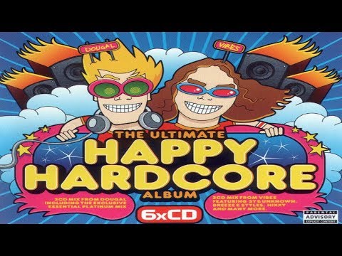The Ultimate Happy Hardcore Album CD 6 Vibes' Mix Three
