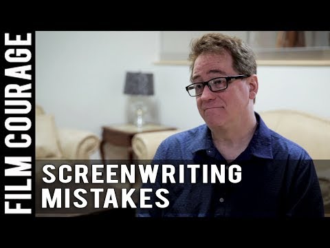 6 Screenwriting Mistakes Beginners Make - David Jay Willis