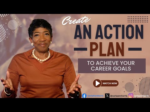 Create An Action Plan to Achieve Your Career Goals