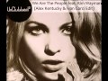 UNCLUBBED - We Are The People Feat. Kim ...