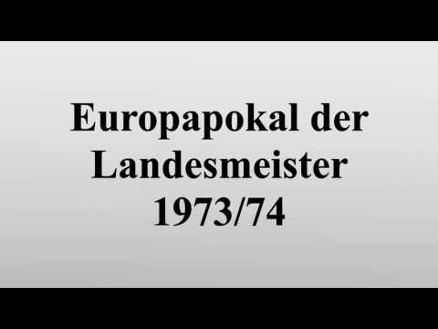 Europapokal der Landesmeister 1973/74