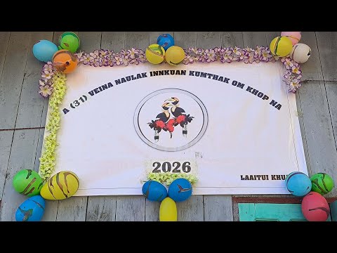 Laaitui Khua. Naulak Innkuan. 2026 KumThak Nek Khop Na. Nu CiinSanCing -Inn. 1 January 2026ni.