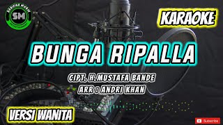 Download lagu BUNGA RIPALLA(H.MUSTAFA BANDE) NADA CEWEK KARAOKE LIRIK || ARR ANDRI KHAN #SARIFAHMUSIK mp3 Download lagu BUNGA RIPALLA(H.MUSTAFA BANDE) NADA CEWEK KARAOKE LIRIK || ARR ANDRI KHAN #SARIFAHMUSIK mp3