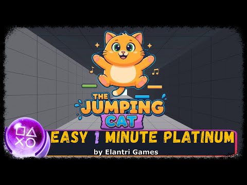 THE JUMPING CAT - New Easy & Fast 1 Minute Platinum Game - Trophy Guide PS4/PS5