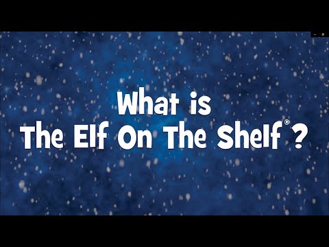 What Is The Elf on the Shelf®?