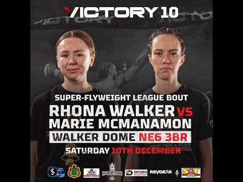 Maria McManamon vs Rhona Walker - Victory 10 League Fight