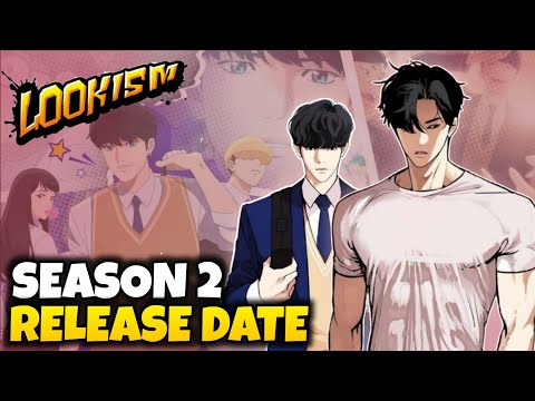 LOOKISM Season 2 Release Date | Lookism Anime Update