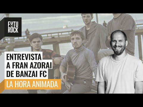 🎤 ENTREVISTA a Fran Azoraí de Banzai FC | MATI MESSOULAM en #LaHoraAnimada