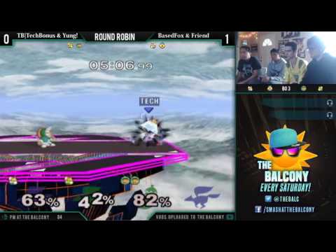 Melee @ the Balcony 85 - Dubs Round Robin ft. TB|TechBonus & Yung! VS Basedfox & Friend
