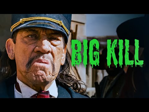 Big Kill – Stadt ohne Gnade (ACTION DRAMA mit DANNY TREJO, ganzer Film Deutsch, Westernfilme, Filme)