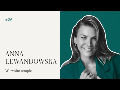 #36 YES Jestem Kobietą | Anna Lewandowska - W swoim tempie