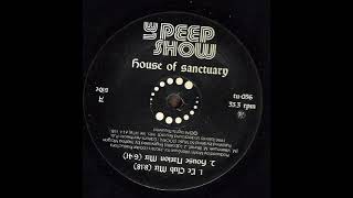Le Peep Show – House Of Sanctuary