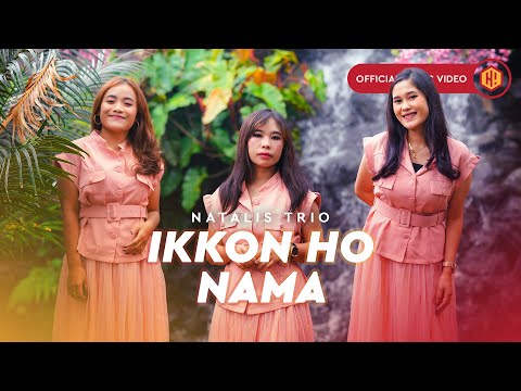Natalis Trio - Ikkon Ho Nama (Official Music Video)